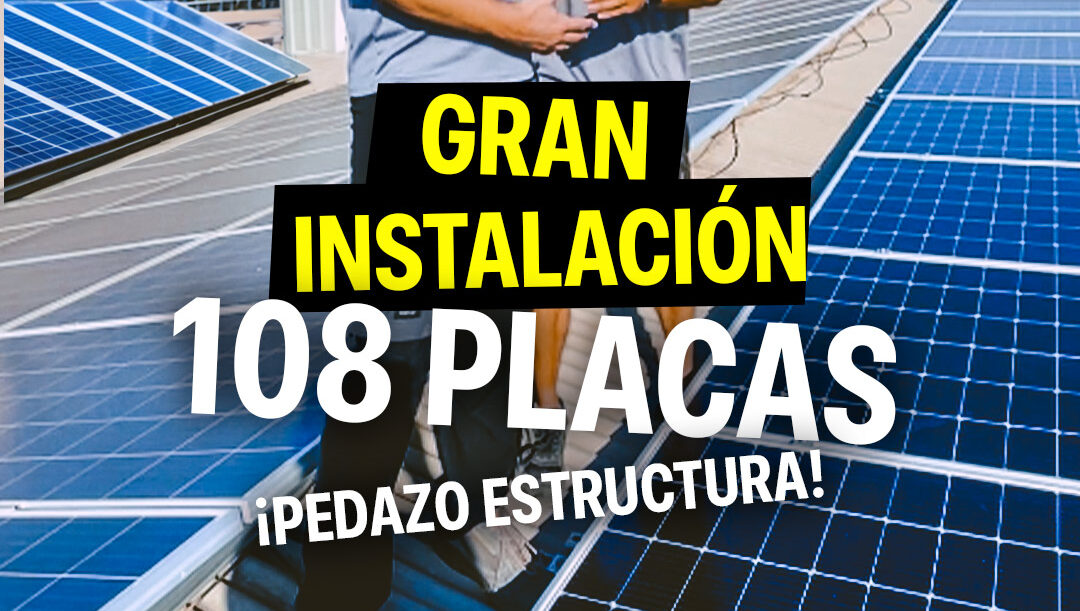 Gran Instalación de 108 Placas solares